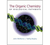 The Organic Chemistry Of Biological Pathways