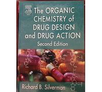 The Organic Chemistry of Drug Design and Drug Action