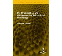 The Organisation and Management of Educational Technology