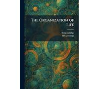 The Organization of Life