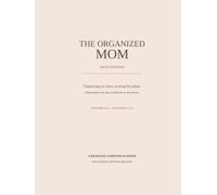 The Organized Mom: Faith Edition: A Bilingual Planner for Moms Who Love God and Real Life