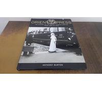 The Orient Express: The History of the Orient Express Service from 1883 to 1950: The History of the Orient Express Service from 1883 - 1950