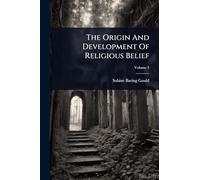 The Origin And Development Of Religious Belief