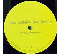 THE ORIGIN OF DANCE / THE GOLDEN SUN