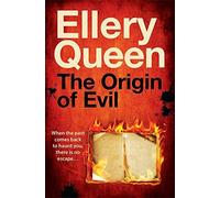 The Origin of Evil by Ellery Queen (2014-06-19)