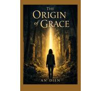 The Origin of Grace
