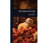 The Origin Of Sin