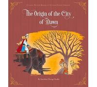 The Origin of the City of Dawn (Copertina rigida)