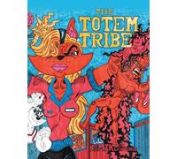 THE ORIGIN OF THE TOTEM TRIBE