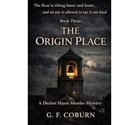The Origin Place: Declan Hayes Murder Mystery