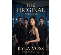 The Original: A Vesper Psychological Dark Romance Novella (Book 28)