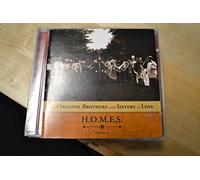 The Original Brothers and Sisters of Love - H.O.M.E.S. Vol. 1