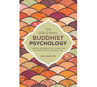 Beth Jacobs The Original Buddhist Psychology (Tascabile)
