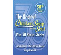 Mark Victor Hansen Amy Newmark Chicken Soup for the Soul 30th Anniv (Tascabile)
