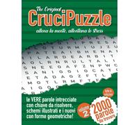 The Original Crucipuzzle, Parole intrecciate per allenare la Mente e allontanare lo Stress - Volume 2: Parole Intrecciate con Chiave da risolvere, ... Adulti, Caratteri Grandi, Passatempi e Giochi