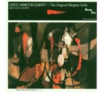 The Original Ellington Suite by Chico Hamilton & Eric Dolphy Quintet (2000-08-14)
