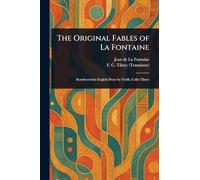 The Original Fables of La Fontaine