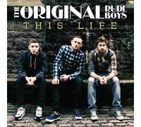 The Original Rudeboys - This Life
