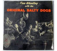 The Original Salty Dogs: Free Wheeling