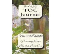 The Original TOC Journal: Funeral Edition | 6x9 inches, 100 pages | Gift for Losing a Loved One, Funeral Planning, Estate Planning, Death Doula