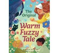 The Original Warm Fuzzy Tale