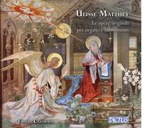 Fausto Caporali - Matthey: Le Opere Originali Per Organo E Harmonium