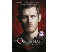 The Originals: 01: The Rise: Book 1