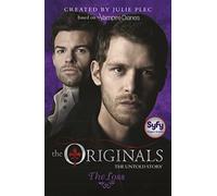 The Originals: 02: The Loss: Book 2