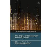 The Origins of Company Law: Methods and Approaches