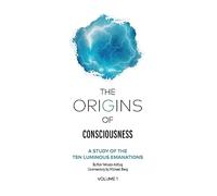 M Berg Rav Yehuda Ashla The Origins of Consciousness Volume (Copertina rigida)