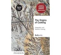 The Origins of Cooking: Palaeolithic and Neolithic Cooking