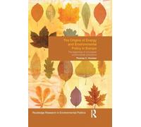 The Origins of Energy and Environmental Policy in Europe: The Beginnings of a European Environmental Conscience