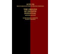 The Origins of Infinite Potential: Master Edition