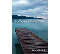 The Origins of Responsibility