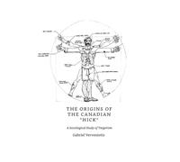 The Origins of the Canadian "Hick": A Sociological Study of Yargerism