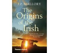 J. P. Mallory The Origins of the Irish (Tascabile)