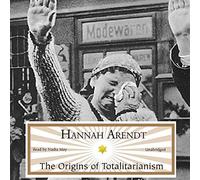 The Origins of Totalitarianism by Hannah Arendt (2007-12-01)