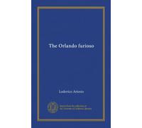 The Orlando furioso (Vol-1)