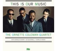 The Ornette Coleman Quartet This Is Our Music (Vinyl LP) 12" Album
