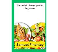 The ornish diet recipes for beginners