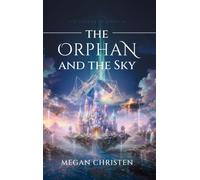 The Orphan and The Sky