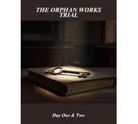 The Orphan Works Trial: Day One & Two