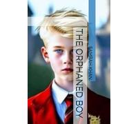 The Orphaned Boy