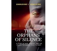 The Orphans of Silence
