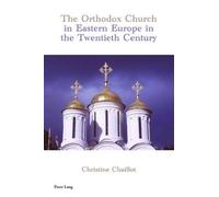The Orthodox Church in Eastern Europe in the Twentieth Century (Tascabile)
