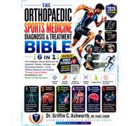 The Orthopaedic Sports Medicine Bible 2026 - With QR Video Tutorials: Complete Sports Injury Reference: ACL Reconstruction, Rotator Cuff, Hip Arthroscopy, Cartilage Restoration, Return-to-Play Pro