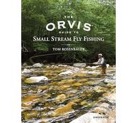 The Orvis Guide to Small Stream Fly Fishing