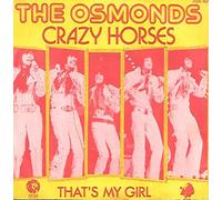 THE OSMONDS - Crazy Horses / That's my Girl [Vinyle 45 tours 7"]