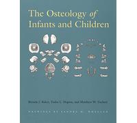 The Osteology of Infants And Children