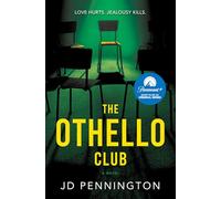 The Othello Club: THE GRIPPING PSYCHOLOGICAL THRILLER BEHIND THE NEW PARAMOUNT+ SERIES THE REVENGE CLUB
